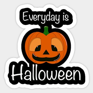 Everyday is Halloween Sticker